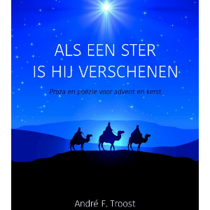 Als een ster is Hij verschenen