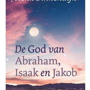 God van Abraham Isaak en Jakob