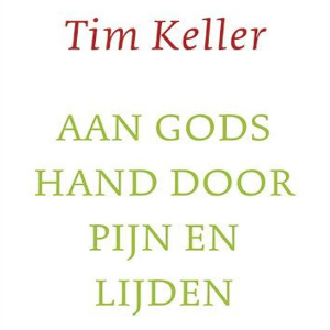 Aan Gods hand door pijn en lijden