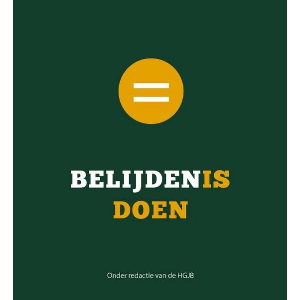 Belijden is doen