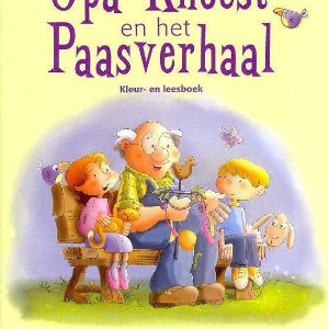 Opa Knoest en het paasverhaal