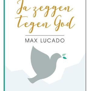 Ja zeggen tegen God