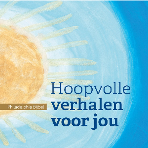 Hoopvolle verhalen voor jou