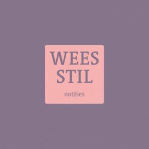 Wees stil Notities