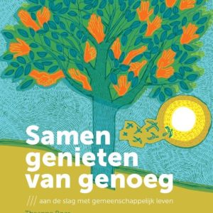 Samen genieten van genoeg