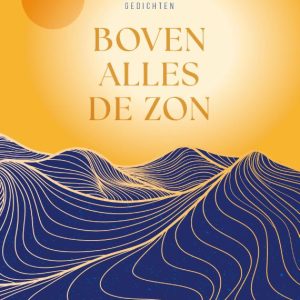 Boven alles de zon
