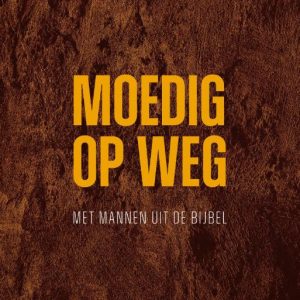 Moedig op weg
