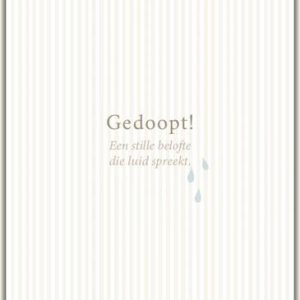 Gedoopt!