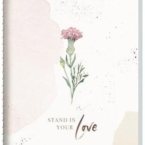 Schrift - Stand in your love