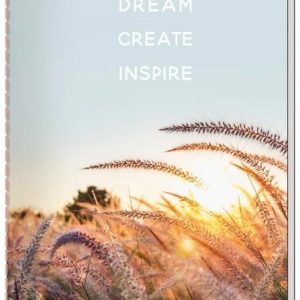 Schrift - Dream Create Inspire