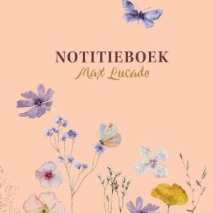 Notitieboek Max Lucado