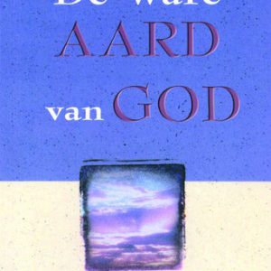 Ware aard van God