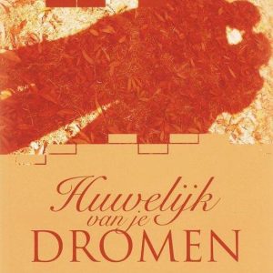 Huwelijk van je dromen - 2e hands