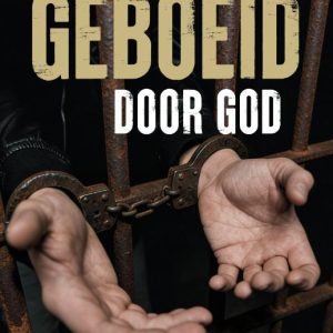 Geboeid door God