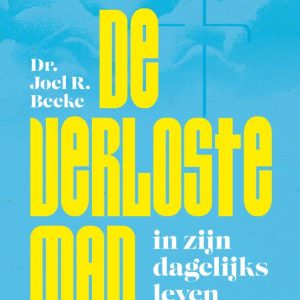 De verloste man in zijn dagelijks leven