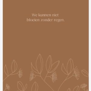 Ansichtkaart We kunnen niet bloeien zonder regen