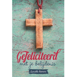 Gefeliciteerd met je belijdenis