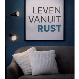 Leven vanuit rust