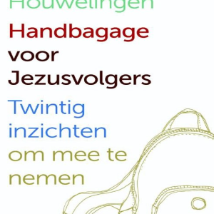 Handbagage voor Jezusvolgers