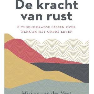 Kracht van rust