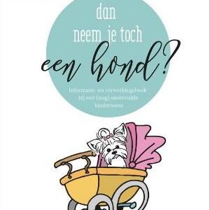 Dan neem je toch een hond?