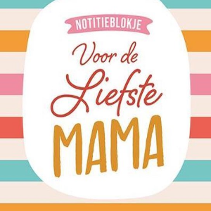 Notitieblokje voor de liefste mama