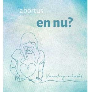 Abortus, en nu?