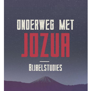 Onderweg met Jozua