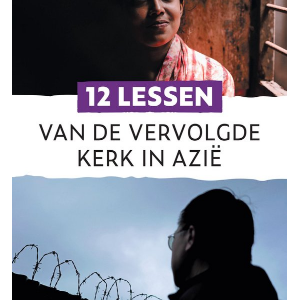 12 lessen van de vervolgde kerk in azie
