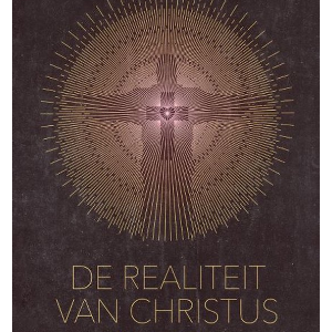 De realiteit van Christus