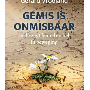 Gemis is onmisbaar