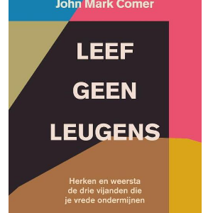 Leef geen leugens