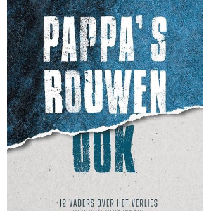 Pappa's rouwen ook