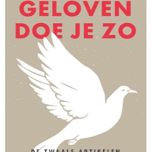 Geloven doe je zo