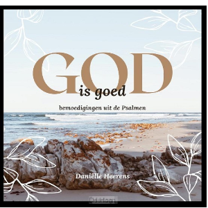 God is goed