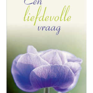 Een Liefdevolle vraag