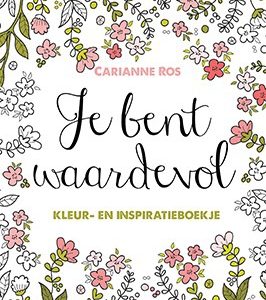 Je bent waardevol  kleur en inspiratie