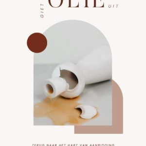 Giet je olie uit