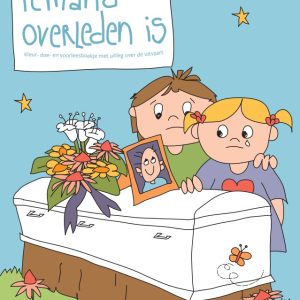 Troost en bemoediging Kleur- doe en voorleesboek, als iemand overleden is (algemene versie)