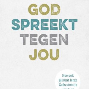God spreekt tegen jou