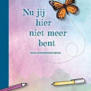 Nu jij hier niet meer bent