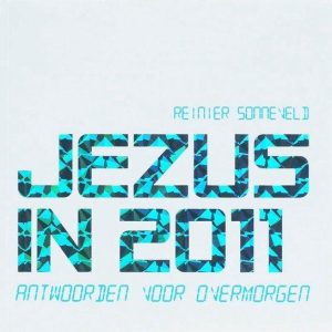 Jezus in 2011 - 2e hands