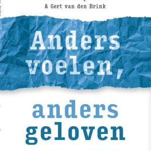 Anders voelen anders geloven