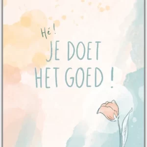 Hé! Je doet het goed!