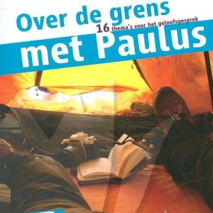 Over de grens met paulus achtergronden