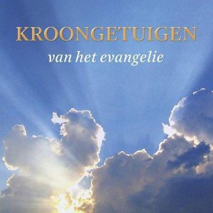 Kroongetuigen van het evangelie