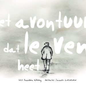 Avontuur dat leven heet