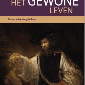 Het goede in het gewone leven