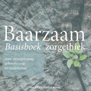 Baarzaam basisboek zorgethiek