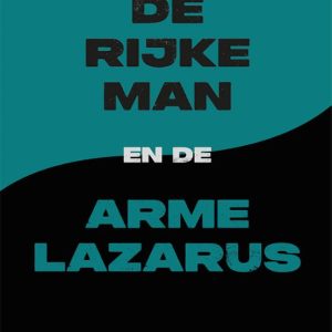 De rijke man en de arme Lazarus